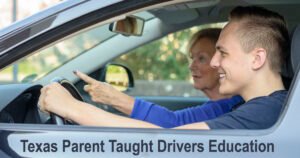 Texas Parent Taught Drivers Ed DPS Approved 